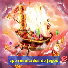 app resultados de jogos